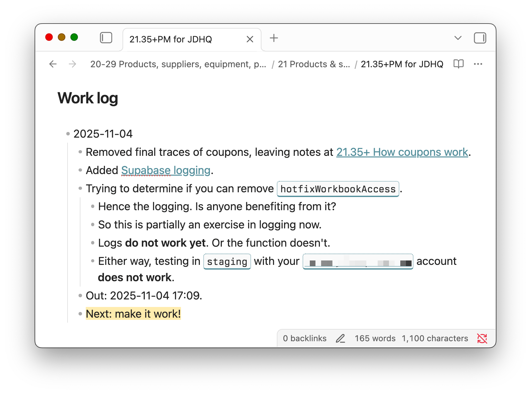 Screenshot of Obsidian. My work log for this entry tells me what I did, and reminds me what I need to do next. It's a simple bulleted list.